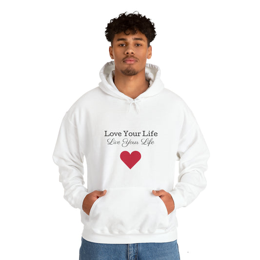 Unisex "Love Life" Hooded Sweatshirt