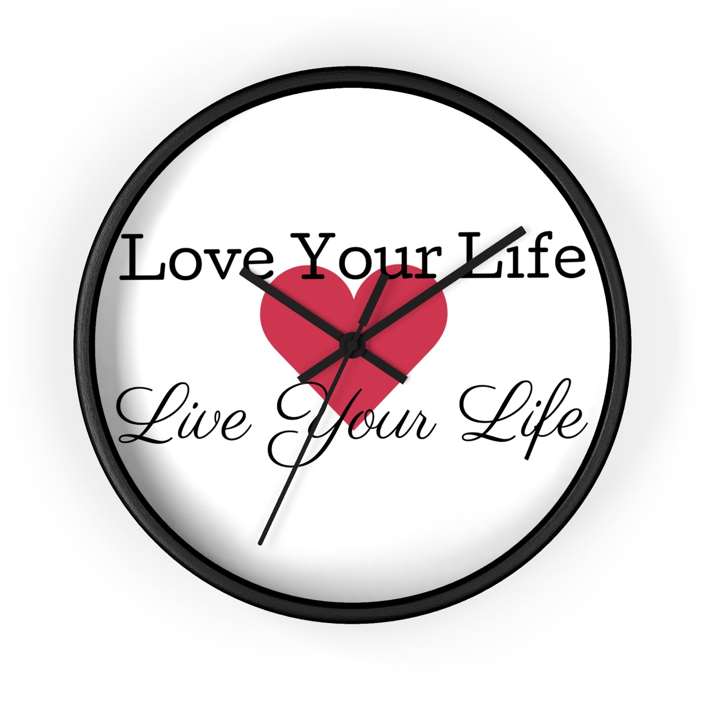 "Love Your Life" Wall Clock