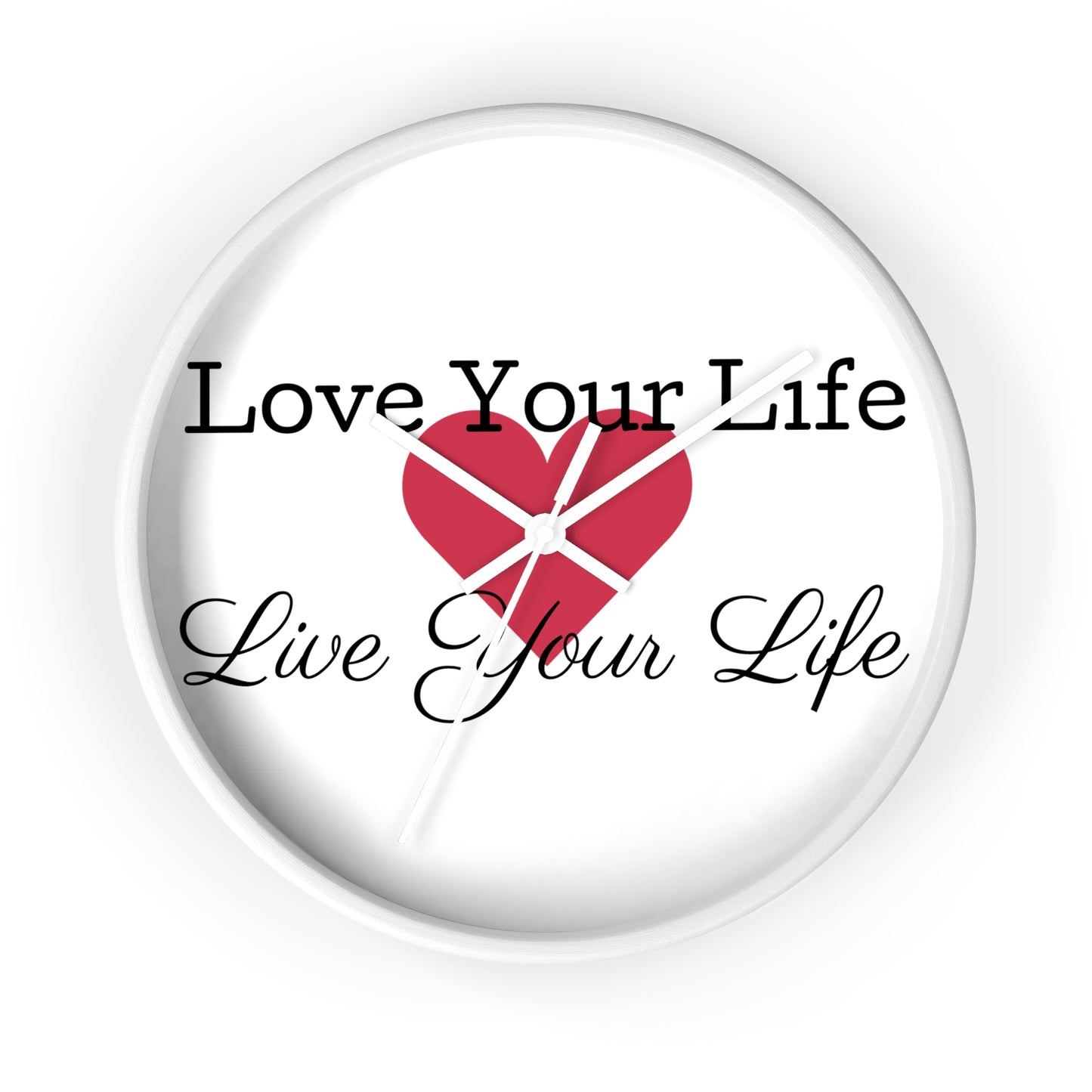 "Love Your Life" Wall Clock