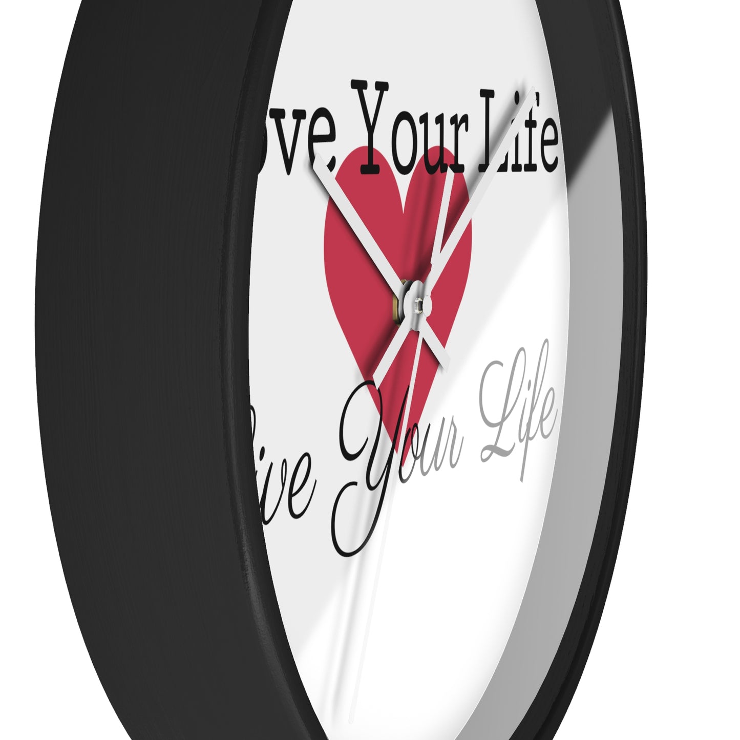 "Love Your Life" Wall Clock