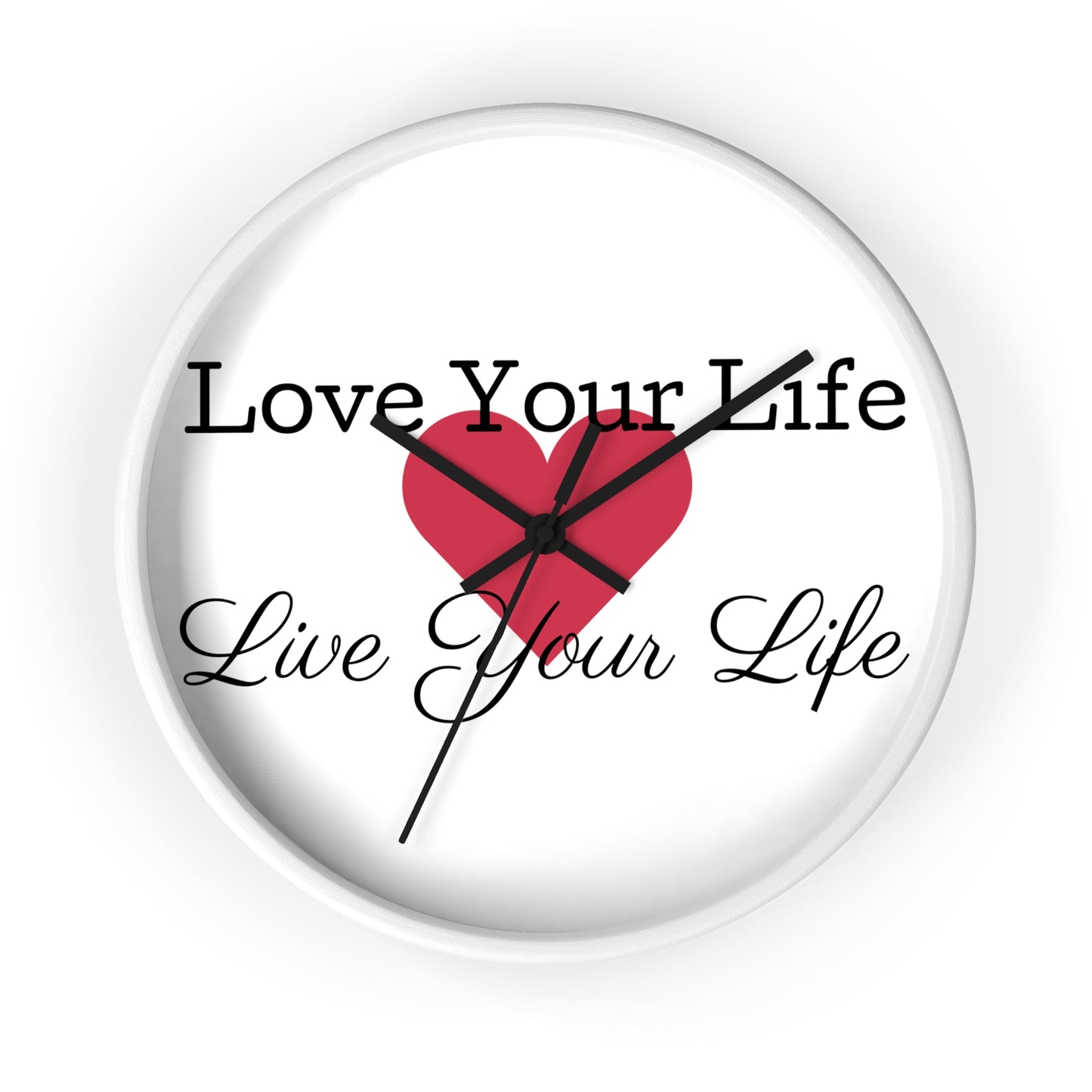 "Love Your Life" Wall Clock