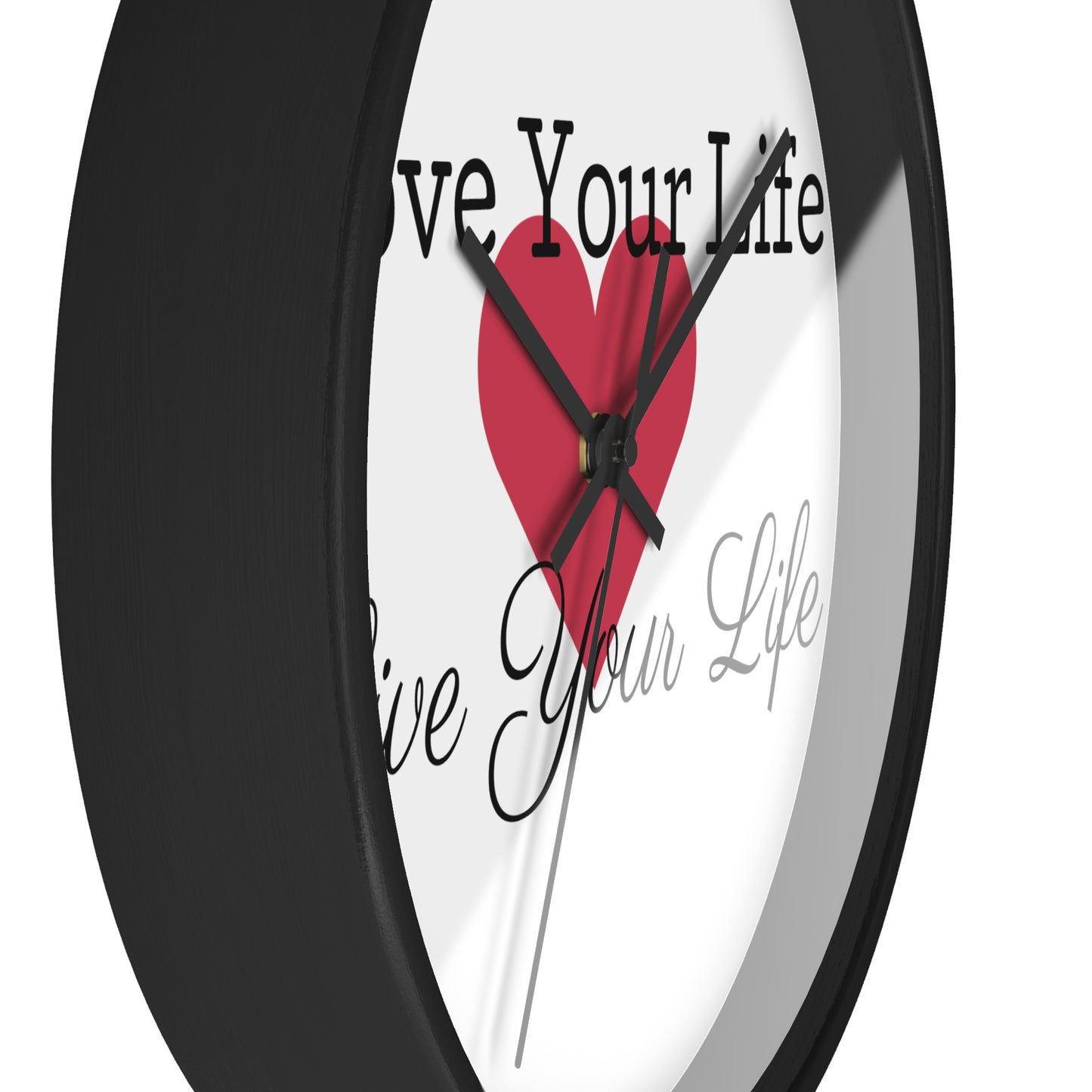 "Love Your Life" Wall Clock