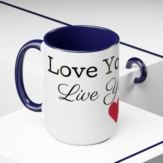 Two-Tone Love Life Coffee Mugs, 15oz